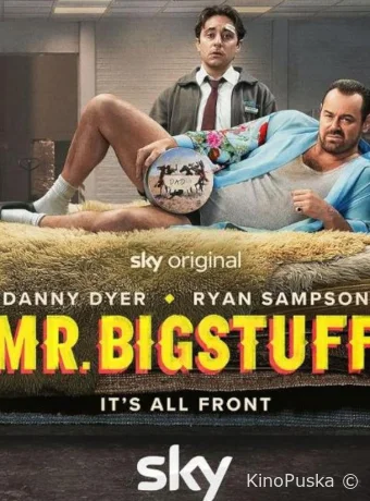 смотреть Mr. Bigstuff