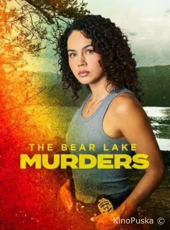 The Bear Lake Murders